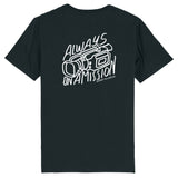 ALWAYS ON A MISSION TEE BLACK