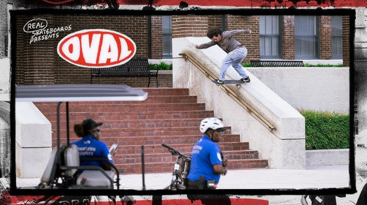 REAL Skateboards Presents: OVAL